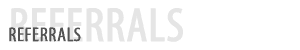 Referrals